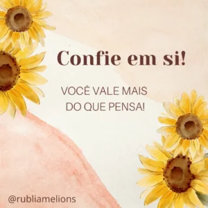Mensagem do dia: Confie em Você
