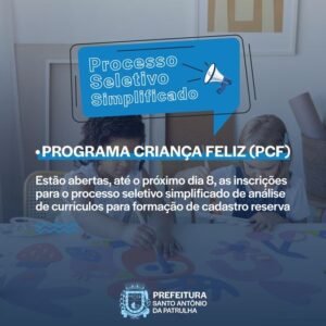 Inscrições para o Processo Seletivo Simplificado de análise de currículos para formação de cadastro reserva para trabalhar no Programa Criança Feliz em SAP