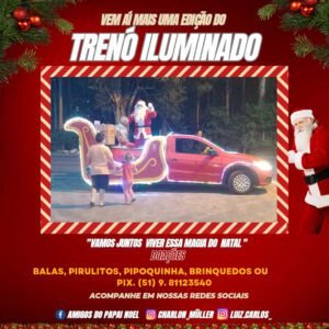 VEM AI MAIS UMA EDIÇÃO DO TRENÓ ILUMINADO DO PAPAI NOEL EM OSÓRIO