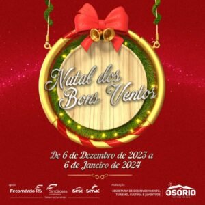 A Administração Municipal de Osório preparou uma Programação Especial para a Edição deste Ano do Natal dos Bons Ventos.