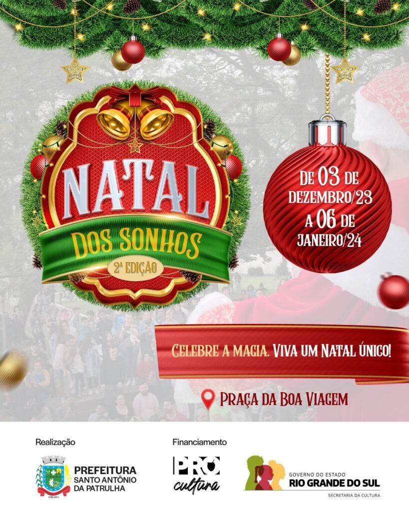 Vem aí o 2º Natal dos Sonhos na Praça da Boa Viagem, de 3 de dezembro a 6 de janeiro, em Santo Antônio da Patrulha 1 406132209 738853301609503 2529949958133438278 n