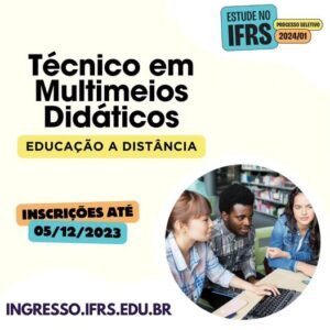 Abertas as Inscrições por Sorteio para o Curso Técnico Subsequente em Multimeios Didáticos (modalidade EaD) do Campus Osório