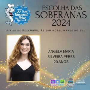 Escolha das Soberanas da 33ª Festa Nacional do Peixe: Conheça Angela Maria Silveira Peres 🥳
