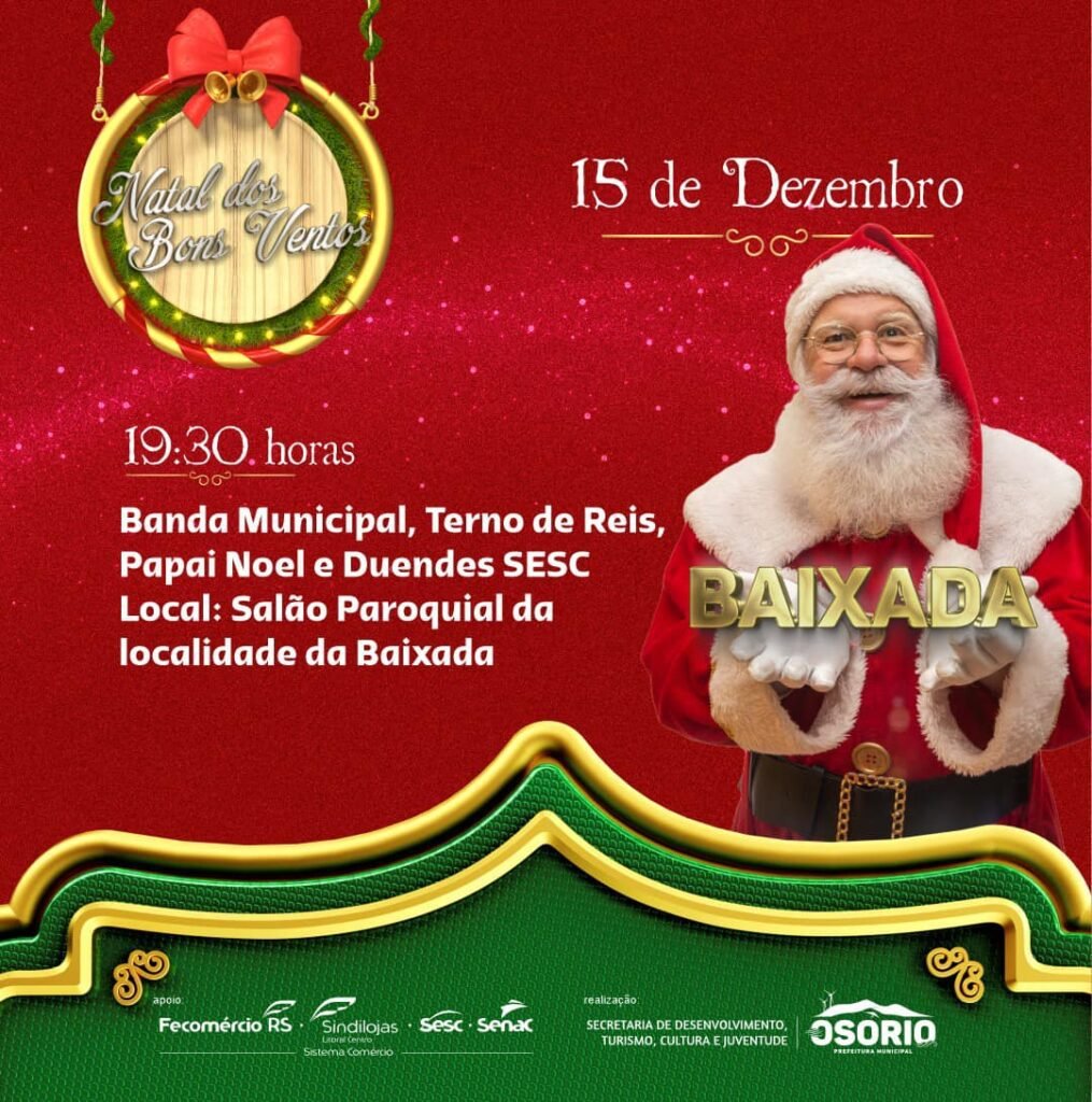 406990580_751014440400459_782972452477991707_n-1015x1024 A Administração Municipal de Osório preparou uma Programação Especial para a Edição deste Ano do Natal dos Bons Ventos.
