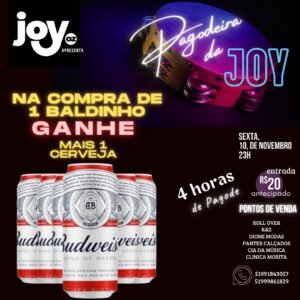 Pagodeira da Joy, em Osório, sexta, 10 de Novembro, às 23h