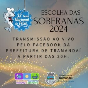 Acompanhe a transmissão ao vivo da Escolha das Soberanas da 33ª Festa Nacional do Peixe no Facebook da Prefeitura de Tramandaí 💻🥳