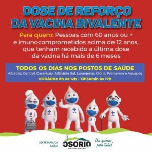 DOSE DE REFORÇO DA VACINA BIVALENTE EM OSÓRIO