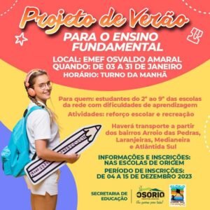 Projeto de Verão para o Ensino Fundamental na escola Osvaldo Amaral em Osório
