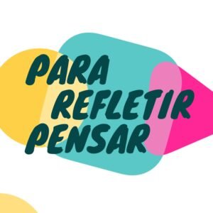 Mensagem do dia: Para Refletir