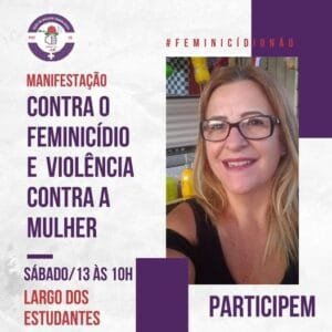 APÓS CRIME DE FEMINICÍDIO EM OSÓRIO, GRUPO SE ORGANIZA PARA MANIFESTAÇÃO NO SÁBADO