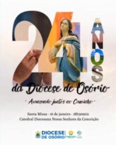 Diocese de Osório convida a todos/as para celebrar os 24 anos de sua instalação