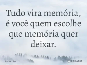 Mensagem do dia: Memória