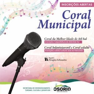 Estão abertas as inscrições para o Coral Municipal de Osório