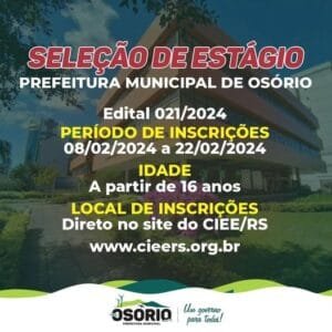 PREFEITURA DE OSÓRIO REALIZA SELEÇÃO DE VAGAS DE ESTÁGIO