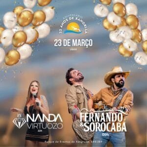 GRANDE SHOW NACIONAL com Fernando e Sorocaba, em comemoração aos 32 anos de Xangri-Lá