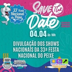 Fique atento: Prefeitura estará divulgando os shows nacionais da 33ª Festa Nacional do Peixe nesta Quinta-feira