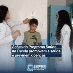 Ações do Programa Saúde na Escola promovem a saúde e previnem doenças em SAP