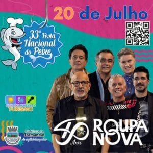 Garanta seu ingresso para o show do grupo Roupa Nova na 33ª Festa Nacional do Peixe 