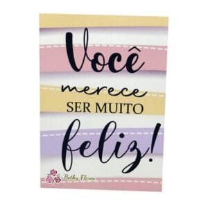 Mensagem do dia: Seja Forte e Resiliente porque Você merece ser Feliz