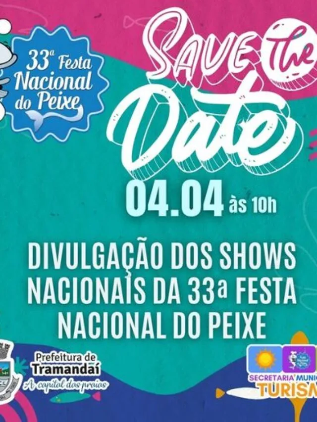 Fique atento: Prefeitura estará divulgando os shows nacionais da 33ª Festa Nacional do Peixe nesta Quinta-feira