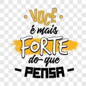 Mensagem do dia: Você é mais Forte do que Pensa