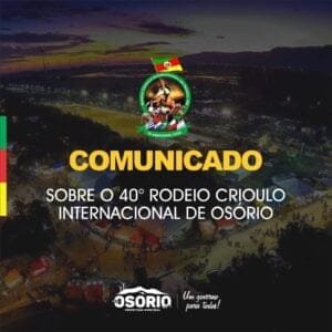 40° Rodeio Crioulo Internacional de Osório será ADIADO