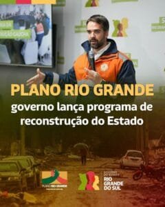 Foi lançado nesta sexta-feira (17/05) o Plano Rio Grande, criado para tratar das ações de mitigação dos efeitos da catástrofe climática e da reconstrução do Estado
