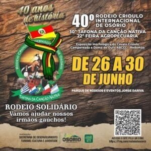 40° Edição do Rodeio Crioulo Internacional de Osório – RODEIO SOLIDÁRIO