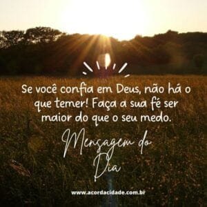 Mensagem do dia: Confie em Deus