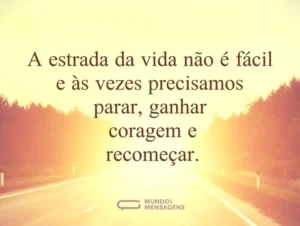 Mensagem do dia: Recomeçar faz parte das Nossas Vidas
