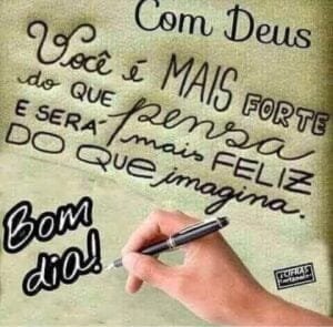 Mensagem do dia: Você é mais Forte do que Pensa