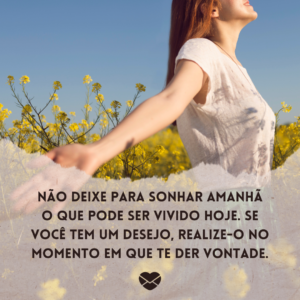 Mensagem do dia: Pare de deixar as coisas para Amanhã!