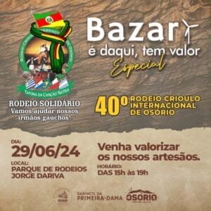 BAZAR É DAQUI, TEM VALOR NO RODEIO CRIOULO INTERNACIONAL DE OSÓRIO