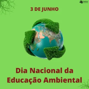 Dia Nacional da Educação Ambiental