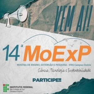 IFRS Campus Osório promove a 14ª edição da MoExP com recorde de trabalhos inscritos