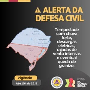 Defesa Civil alerta: Na noite deste domingo, madrugada e manhã de segunda feira, o avanço de uma frente fria favorece novas instabilidades no Estado