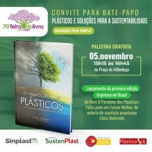 Evento gratuito: bate-papo e lançamento da obra “O Paradoxo dos Plásticos” acontecem na 70ª Feira do Livro de Porto Alegre