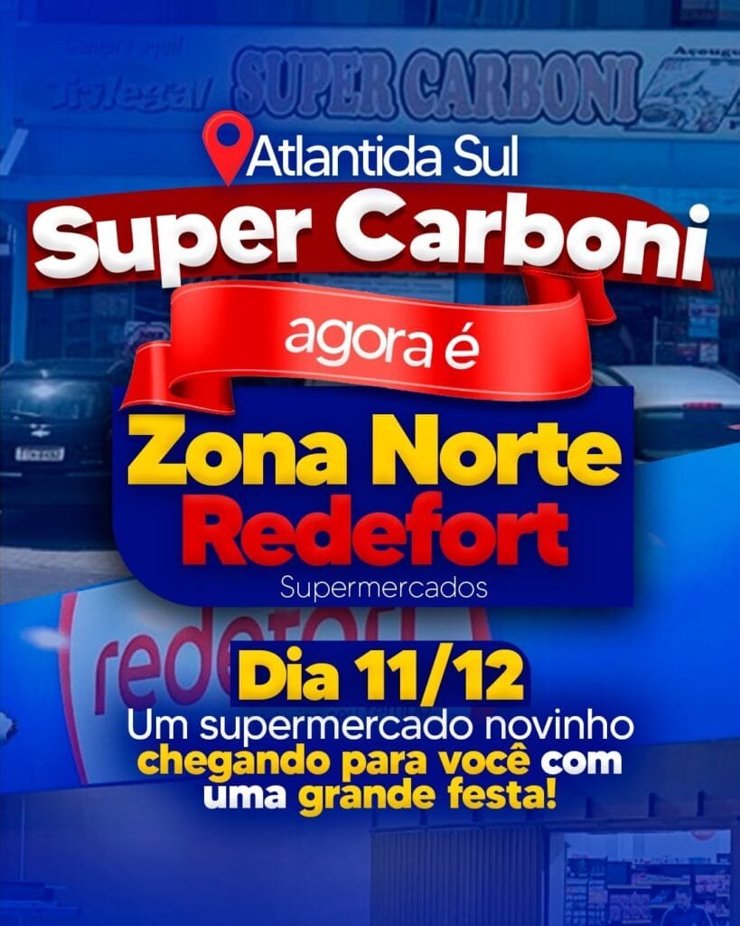 Super Carboni agora é Zona Norte Redefort, um supermercado NOVINHO chegando pra vocês! Super Carboni agora é Zona Norte Redefort, um supermercado NOVINHO chegando pra vocês!