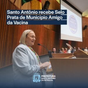 Santo Antônio da Patrulha recebe Selo Prata de Município Amigo da Vacina