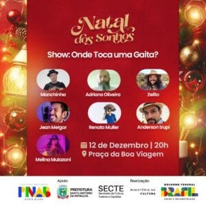 O 3º Natal dos Sonhos segue nesta quinta (12), com o show “Onde Toca uma Gaita?”, em Santo Antônio da Patrulha