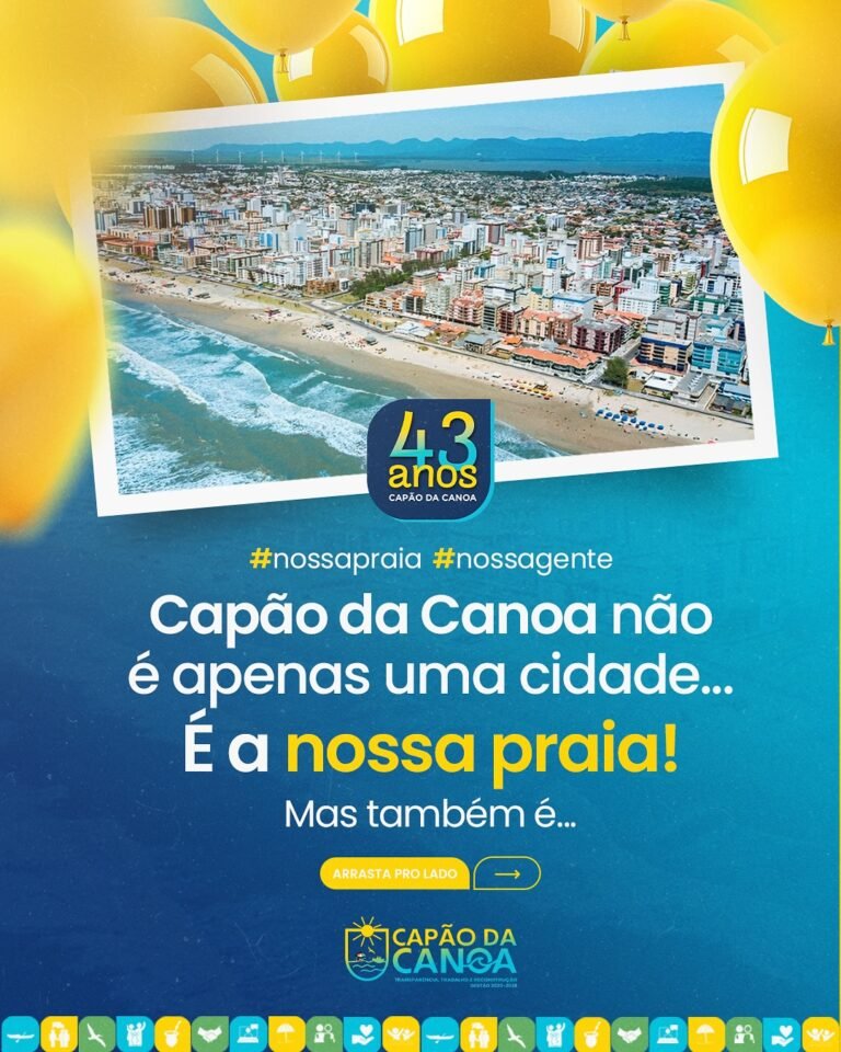 Parabéns Capão da Canoa pelos 43 anos de Emancipação ! 🎈 1 1 2