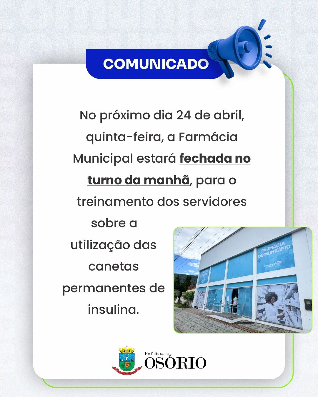 FARMÁCIA MUNICIPAL DE OSÓRIO ESTARÁ FECHADA PELA MANHÃ NO PRÓXIMO DIA 24 DE ABRIL 1 489955592 1090231203145446 5944215882475790092 n