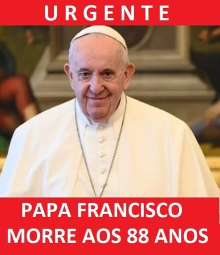 Morre o Papa Francisco aos 88 anos