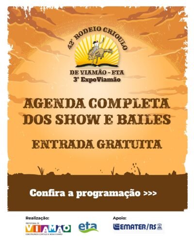 SHOWS E BAILES GRATUITOS NO 42º RODEIO CRIOULO DE VIAMÃO – ETA