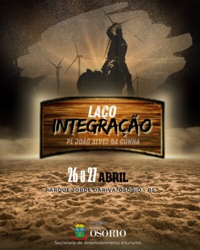 LAÇO INTEGRAÇÃO SERÁ REALIZADO NESTE SÁBADO E DOMINGO NO PARQUE DE RODEIOS JORGE DARIVA EM OSÓRIO