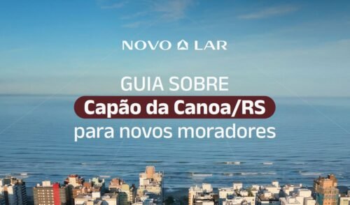 Capão da Canoa: Guia mostra por que a cidade é uma das mais escolhidas para morar e investir no Litoral Norte
