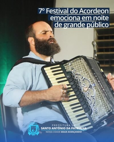 7º Festival do Acordeon, em Santo Antônio da Patrulha, encontro Já consolidado no calendário cultural do município.
