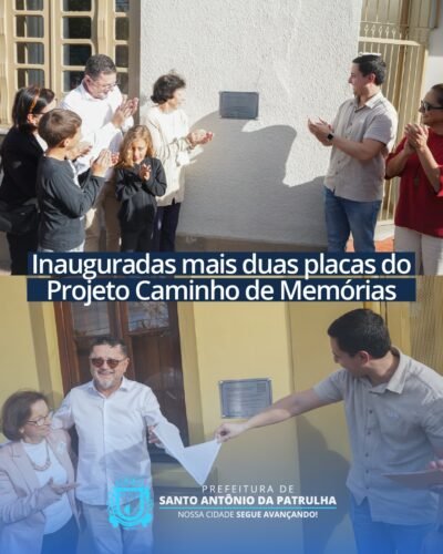 Inauguradas mais duas placas do Projeto Caminho de Memórias em Santo Antônio da Patrulha