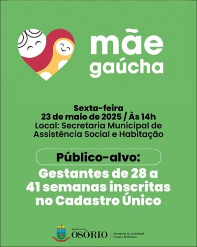 SECRETARIA DE ASSISTÊNCIA SOCIAL DE OSÓRIO VAI ENTREGAR KITS DO PROGRAMA MÃE GAÚCHA NESTA SEXTA-FEIRA