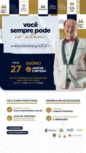 OSÓRIO RECEBE A PALESTRA SHOW & JANTAR: “VOCÊ SEMPRE PODE IR ALÉM.” 